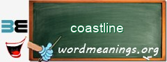 WordMeaning blackboard for coastline